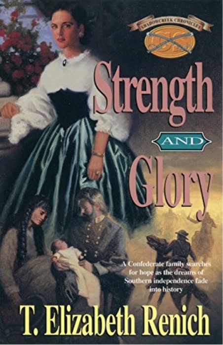 Strength and Glory T Elizabeth Renich